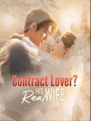 Contract Lover His Real Wife - Drama FULL MOVIES ENGLISH SUB