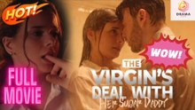 [New] The Virgins Deal With Her Sugar Daddy #dramawave - Full Movie  Drama Hub