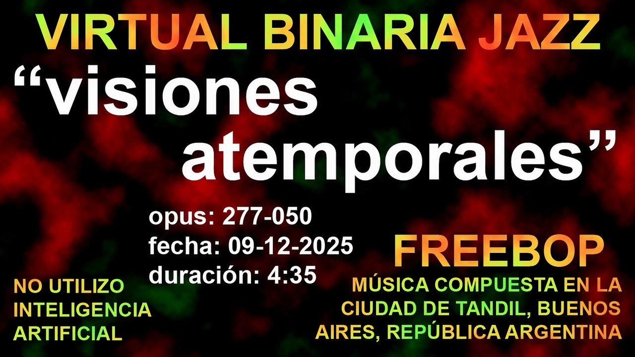 VIRTUAL BINARIA JAZZ - 277 VISIONES ATEMPORALES