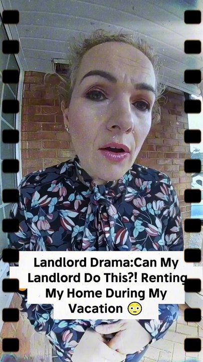 Landlord Dramacan My Landlord Do This! Renting My Home During My Vacation 😳