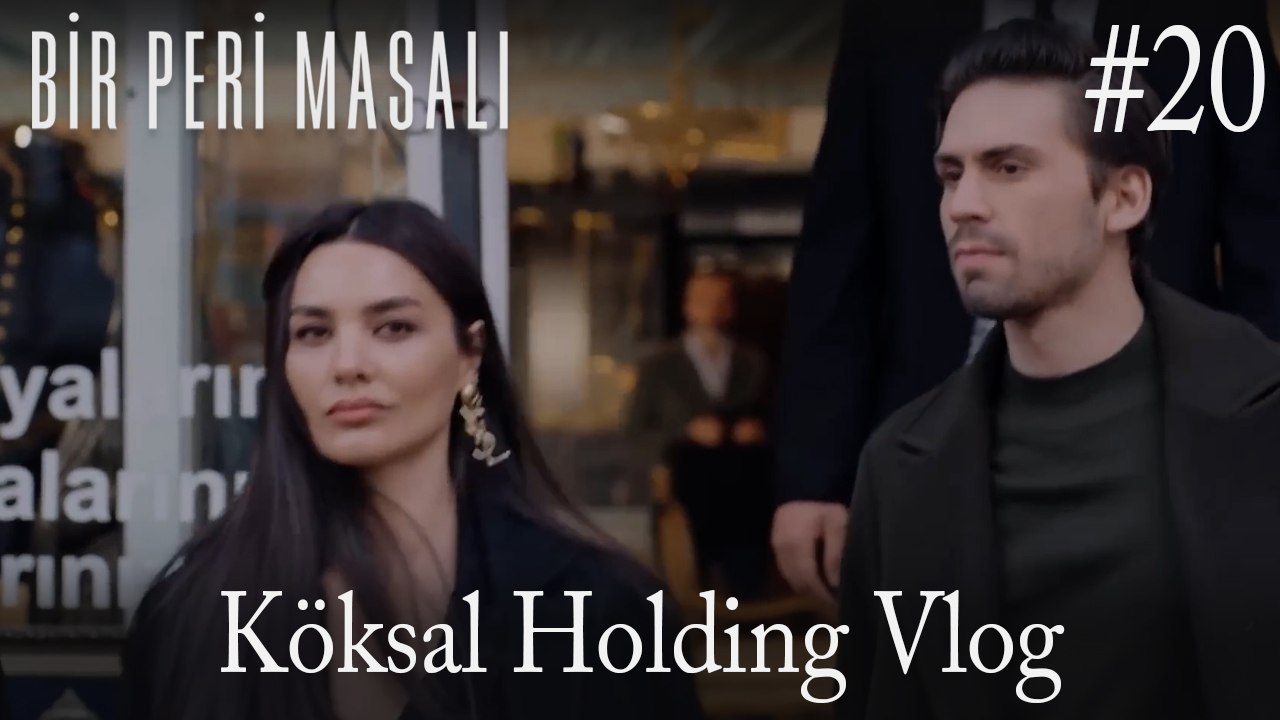 Köksal Holding Vlog #20