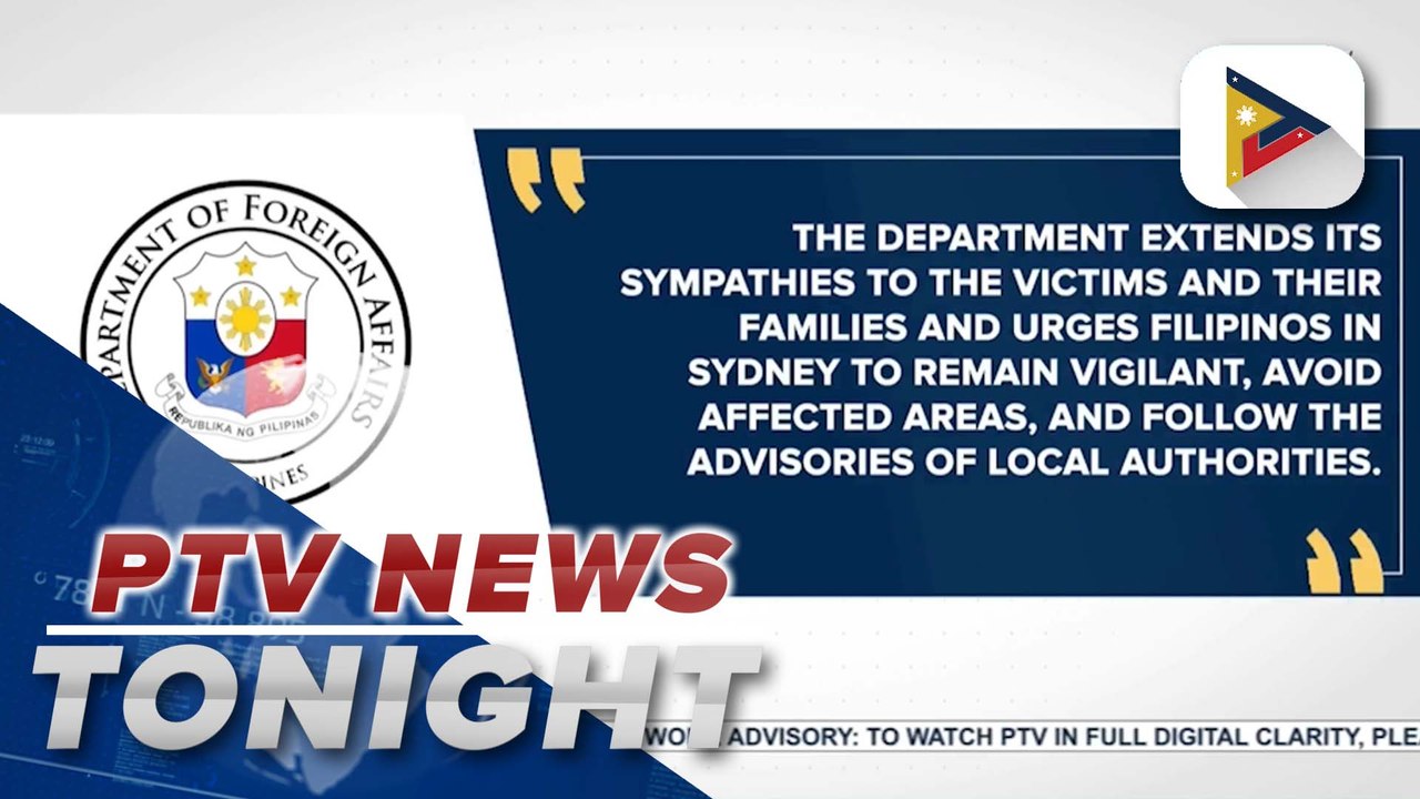 DFA extends condolences to victims, bereaved families of Sydney shooting incident