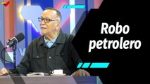 Al Aire | Venezuela rechaza el robo del petróleo nacional