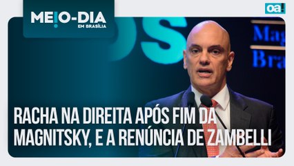 Racha na direita após fim da Magnitsky, e a renúncia de Zambelli | Meio-Dia em Brasília - 15/12/2025