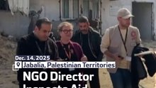 NGO Director Inspects Aid Sites in Gaza