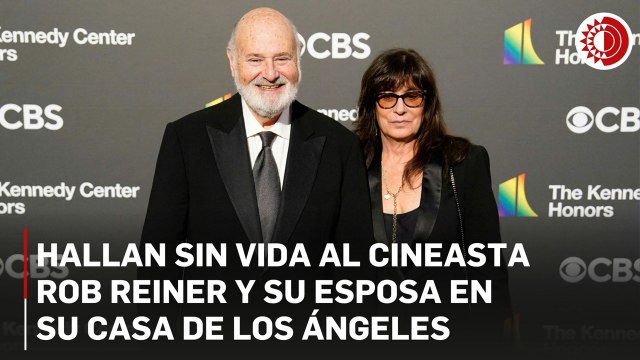 Hallan sin vida al cineasta Rob Reiner y su esposa en su casa de Los Ángeles