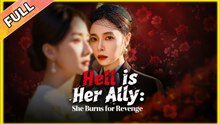 Hell Is Her Ally - She Burns For Revenge