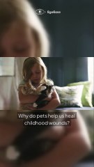 How Pets Help Heal Childhood Wounds Without Words!