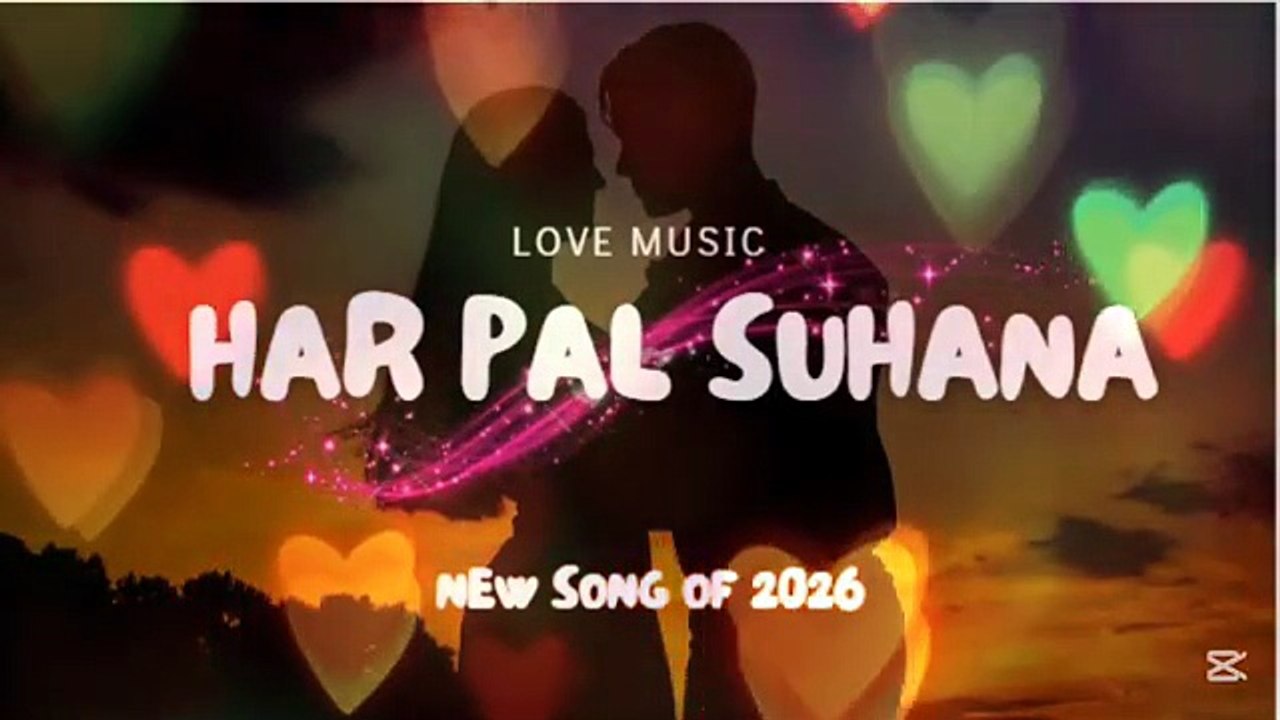 Har pal suhana song new song punjabi 2026