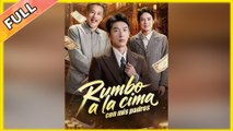 Rumbo a la Cima con Mis Padres – Episodio Completo