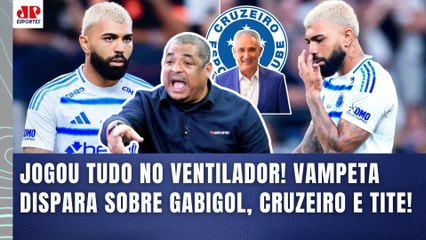 EXPÔS TUDO! "VOCÊS VÃO VER!!! VAI FOD&% pro GABIGOL se..." VAMPETA DISPARA | TITE NO CRUZEIRO?