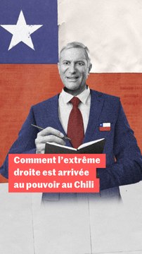 Comment l’extrême droite est-elle arrivée au pouvoir au Chili ? Comprendre en trois minutes