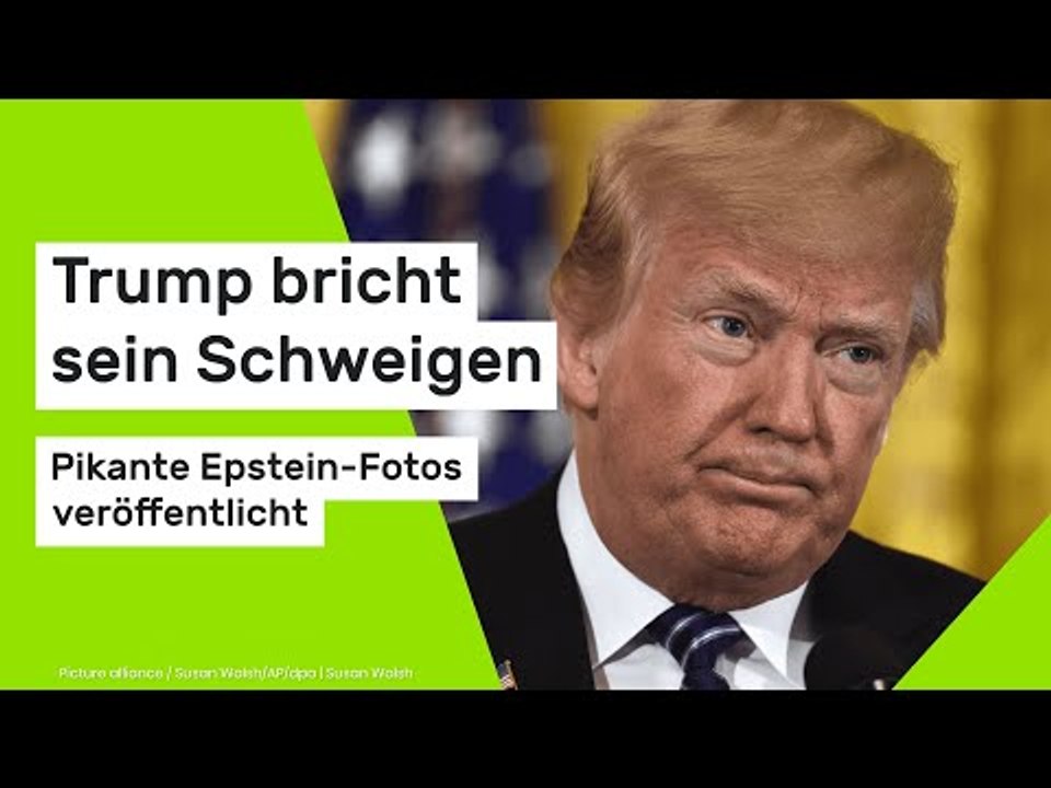Donald Trump: Pikante Epstein-Fotos veröffentlicht - Trump bricht sein Schweigen