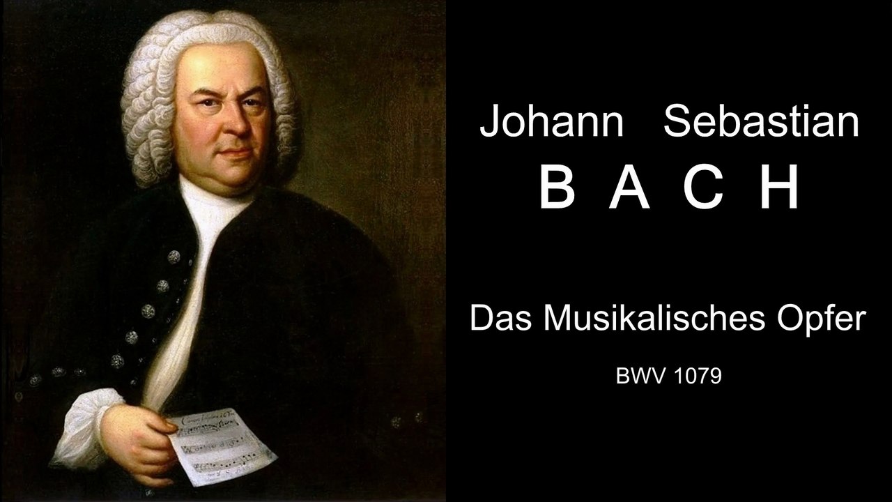 Bach. The Musical Offering (organ | harpsichord), BWV 1079 | Bach. Das Musikalisches Opfer, BWV 1079