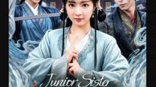 Junior Sister Born to Rebel Chinese Drama - English Sub