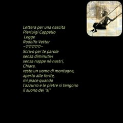 Lettera per una nascita Pierluigi Cappello LeggeRodolfo Vettor