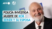 La policía investiga la muerte del cineasta Rob Reiner y su esposa como "aparente homicidio"