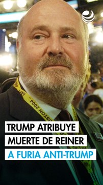 Trump vincula muerte de Rob Reiner a furibunda obsesión en su contra; policía arresta a hijo del cineasta