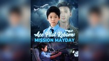 Ace Pilot Reborn Mission Mayday
