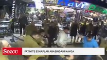 Fatih'te esnaflar arasındaki kavga kamerada; 2 kişi gözaltına alındı