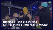 Rússia declara grupo punk como 'organização extremista'