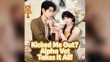 Kick Me Out? Alpha Vet Takes It All