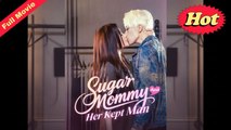 Engsub Sugar Mommy And Her Kept Man - Full Movie