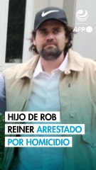 Hijo de Rob Reiner arrestado por homicidio tras muerte de su padre y su madre
