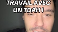 Le monde du travail avec un TDAH !