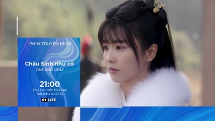 CHÂU SINH NHƯ CỐ | Trailer trên K+NS HD - nay là K+LIFE HD (TV360)
