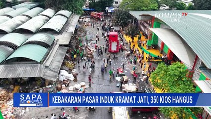 Kebakaran Pasar Induk Kramat Jati, Polisi Selidiki Penyebab Ledakannya |SAPA PAGI