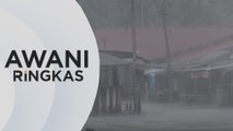 AWANI Ringkas: Lima jajahan di Kelantan diramal banjir