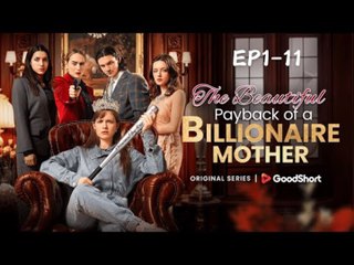 The Beautiful Payback of a Billionaire Mother_Full Movie ????