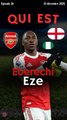 Qui est… Eberechi Eze 🇬🇧 🇳🇬 ?