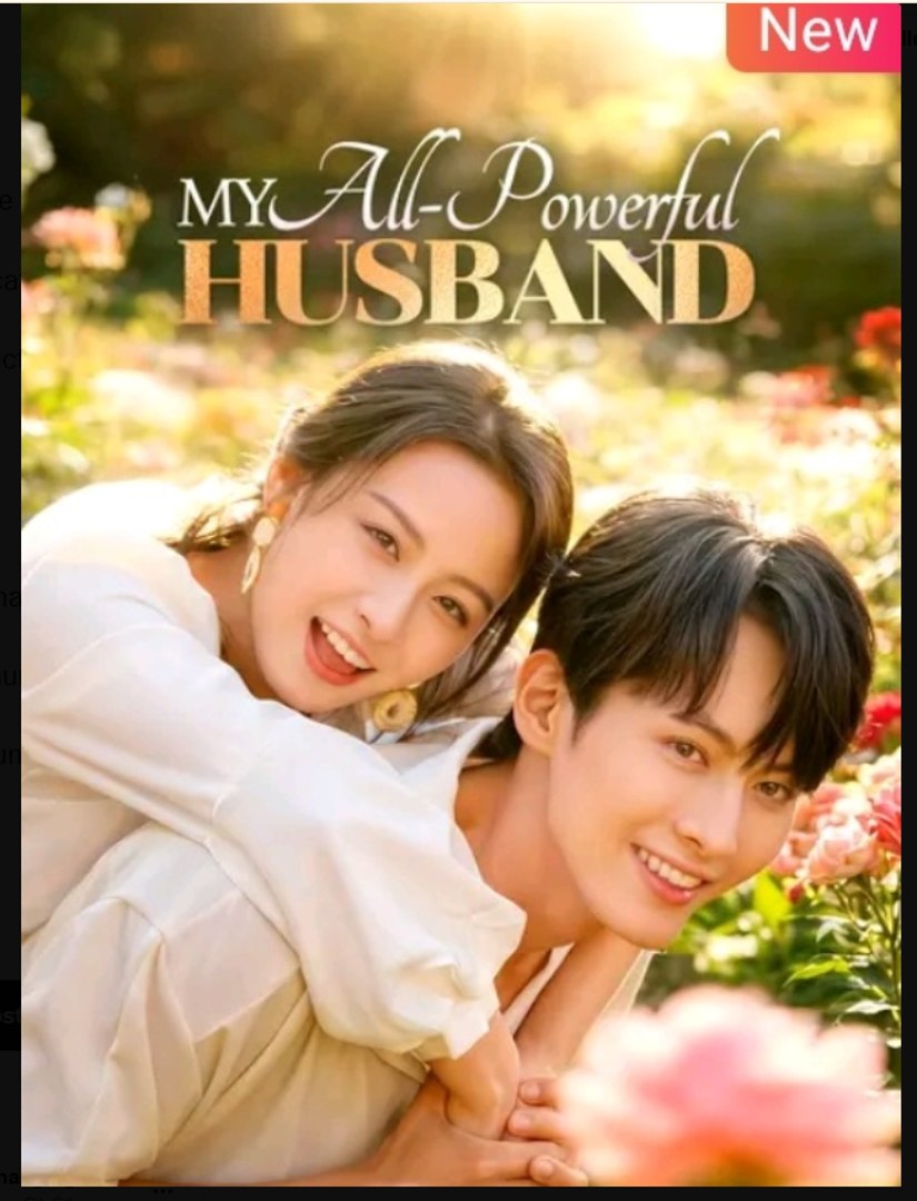 My All-Powerful Husband Chinese Drama - English Sub