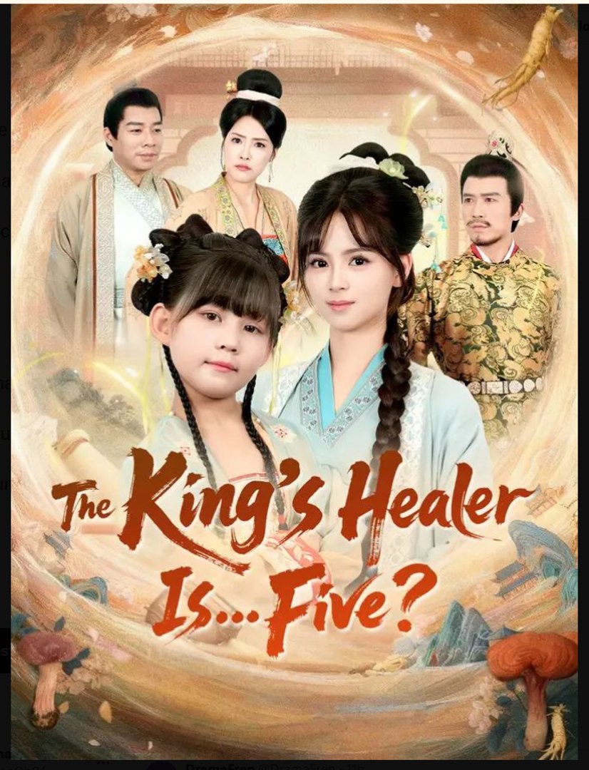 The Kings Healer Is Five Chinese Drama - English Sub