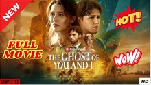[New] The Ghost of You and I #reelshort - Full Movie