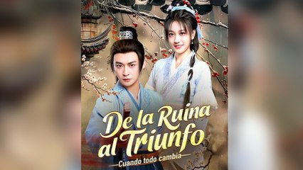 De La Ruina Al Triunfo Cuando Todo Cambia Episodio Completo