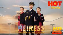 Heiress Hidden in the Clouds  Full Movie HD -Best Drama ShortFilms Hot Romance