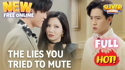The Lies You Tried to Mute Full English Sub Movie I Hot Shortfilms - Best Romance #CDrama 2025