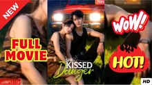 She Kissed Danger Chinese Drama - English Sub