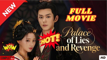 Palace of Lies and Revenge Chinese Drama - Engsub 2025