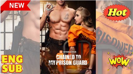Chained to My Prison Guard - Full Movie HD