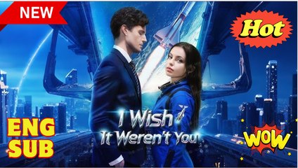 [ Hot 2025🔥] I Wish It Weren't You
