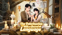The Veterinarian With a Secret Language Drama Movies English Sub