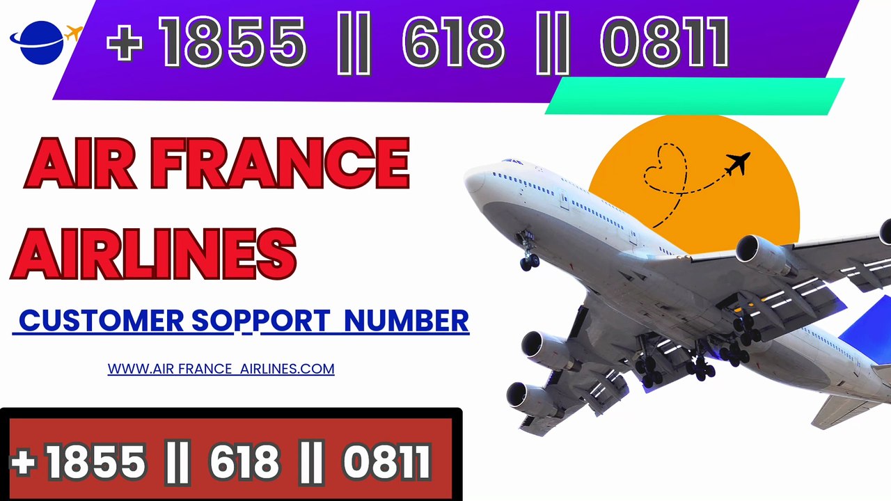 How to Contact Air France Airlines® Customer  support| Quick Guide toservice Options