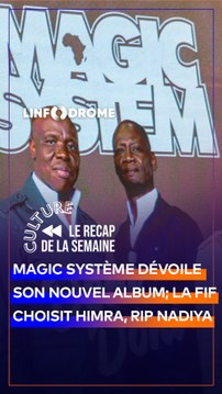 MAGIC SYSTEM DE RETOUR SUR LA SCÈNE MUSICALE AVEC DÔNI DÔNI