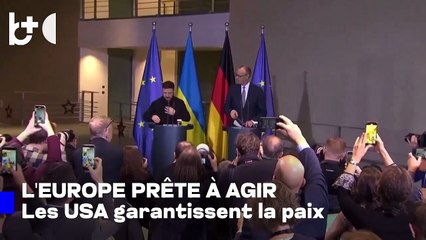 Europe prête à diriger une force en Ukraine; USA offrent des garanties pour la paix