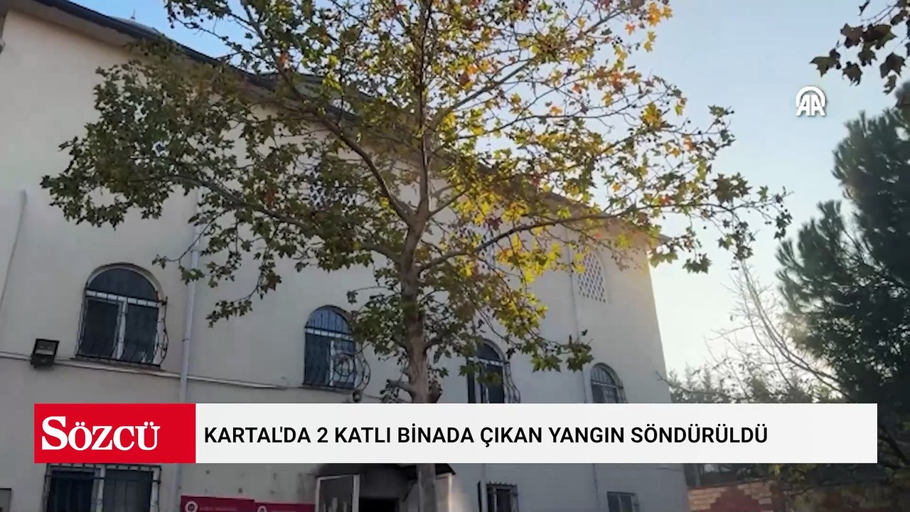 Kartal'da 2 katlı binada çıkan yangın söndürüldü