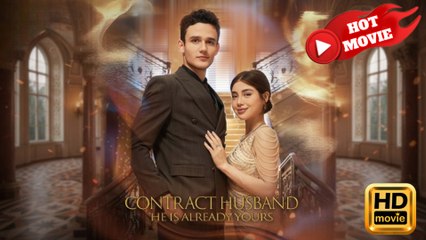 Contract Husband He Is Already Yours  Full Movie HD - Drama ShortFilms Hot